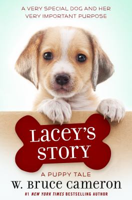 Lacey's Story : A Puppy Tale
