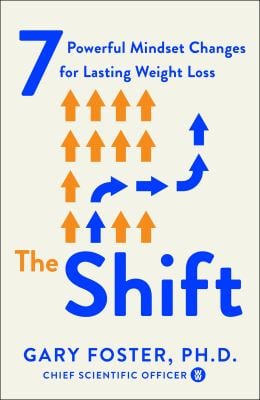 The Shift : 7 Powerful Mindset Changes for Lasting Weight Loss
