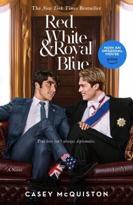 Red, White and Royal Blue : A Novel