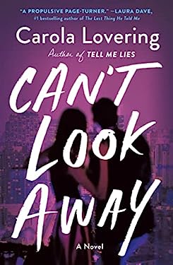 Can't Look Away : A Novel