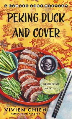 Peking Duck and Cover: a Noodle Shop Mystery