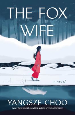 The Fox Wife : A Novel