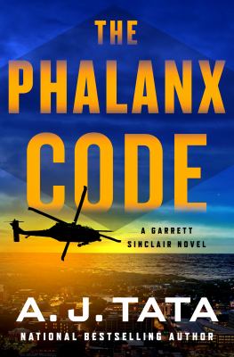 The Phalanx Code : A Garrett Sinclair Novel
