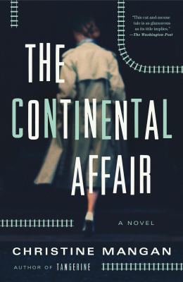 The Continental Affair : A Novel