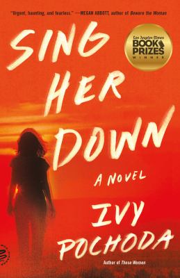 Sing Her Down : A Novel