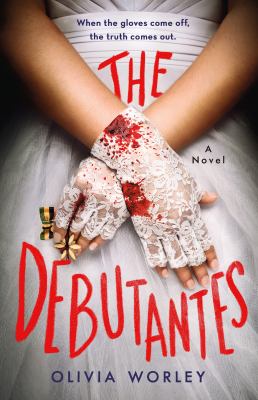 The Debutantes : A Novel