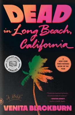 Dead in Long Beach, California : A Novel