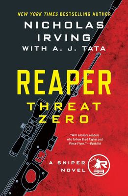Reaper: Threat Zero : A Sniper Novel