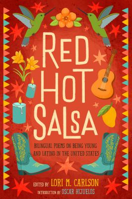 Red Hot Salsa : Bilingual Poems on Being Young and Latino in the United States