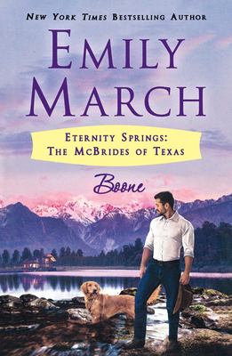 Boone : Eternity Springs: the Mcbrides of Texas