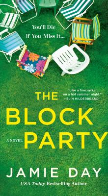 The Block Party : A Novel