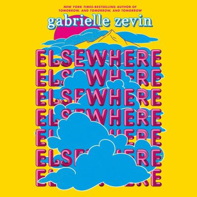 Elsewhere: Deluxe Edition : A Novel