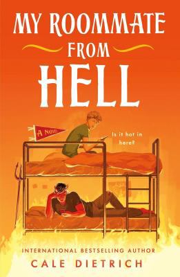 My Roommate from Hell : A Novel