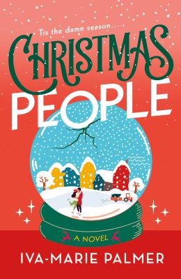 Christmas People : A Novel