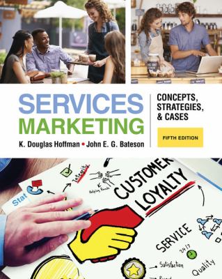 Services Marketing : Concepts, Strategies, and Cases