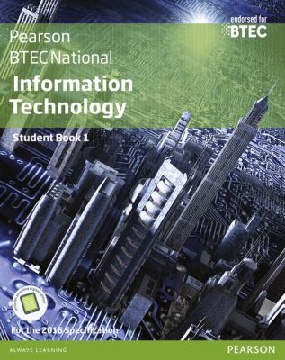 BTEC Nationals Information Technology Student Book + Activebook : For the 2016 Specifications