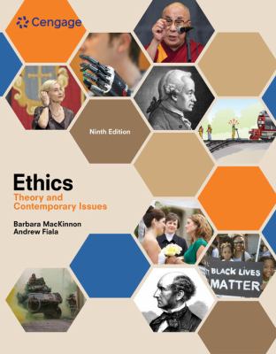 Ethics : Theory and Contemporary Issues
