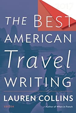 The Best American Travel Writing 2017