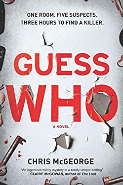 Guess Who : A Novel
