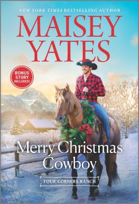 Merry Christmas Cowboy : A Holiday Romance Novel