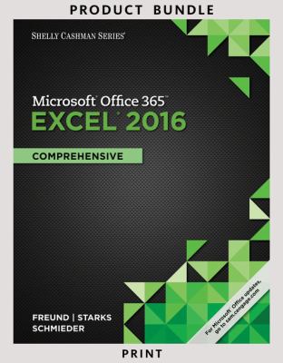 Bundle: Shelly Cashman Series Microsoft Office 365 and Excel 2016: Comprehensive + Shelly Cashman Series Microsoft Office 365 and Access 2016: Interme