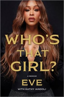 Who's That Girl? : A Memoir