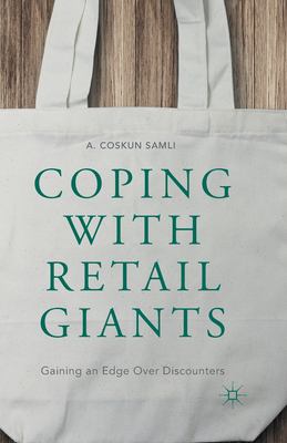 Coping with Retail Giants : Gaining an Edge over Discounters
