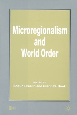 Microregionalism and World Order