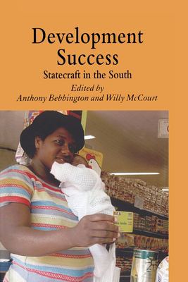Development Success : Statecraft in the South