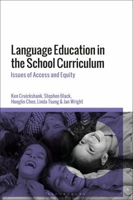 Language Education in the School Curriculum : Issues of Access and Equity