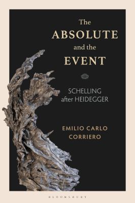 The Absolute and the Event : Schelling after Heidegger
