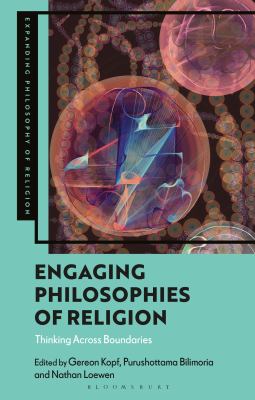 Engaging Philosophies of Religion : Thinking Across Boundaries