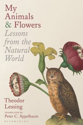 My Animals and Flowers : Lessons from the Natural World