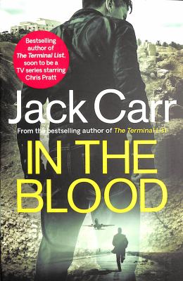 In the Blood : A Thriller