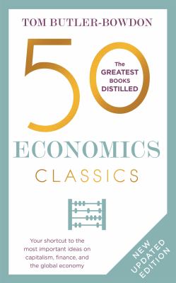 50 Economics Classics : Revised Edition