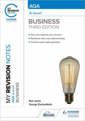 My Revision Notes: AQA a-Level Business (new Edition)