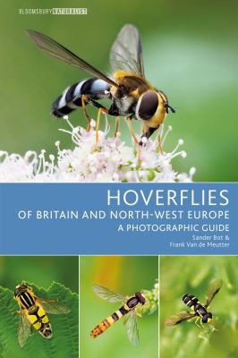 Hoverflies of Britain and North-West Europe : A Photographic Guide