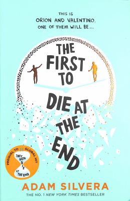 The First to Die at the End