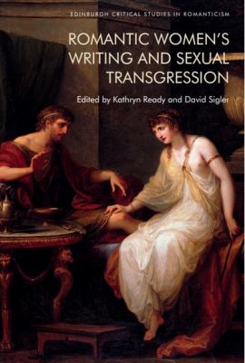 Romantic Women's Writing and Sexual Transgression