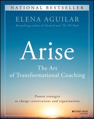 Arise : The Art of Transformational Coaching