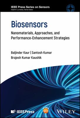 Biosensors : Nanomaterials, Approaches, and Performance-Enhancement Strategies