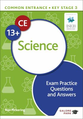 Common Entrance 13+ Science Exam Practice Questions and Answers
