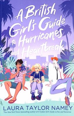 A British Girl's Guide to Hurricanes and Heartbreak