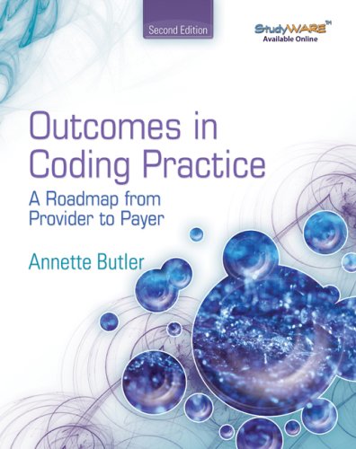 Outcomes in Coding Practice : A Roadmap from Provider to Payer