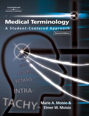 Medical Terminology : A Student-Centered Approach