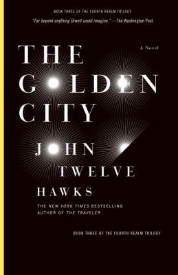 The Golden City : Book Three of the Fourth Realm Trilogy