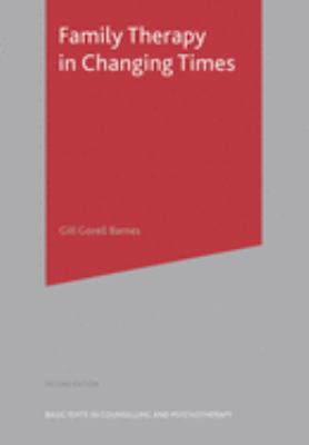 Family Therapy in Changing Times