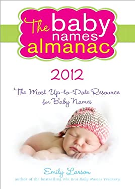 The Baby Names Almanac 2013