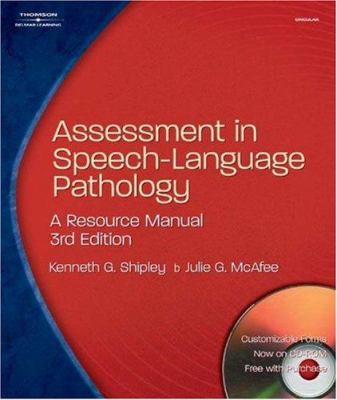 Assessment in Speech-Language Pathology : A Resource Manual