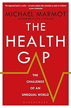The Health Gap : The Challenge of an Unequal World
